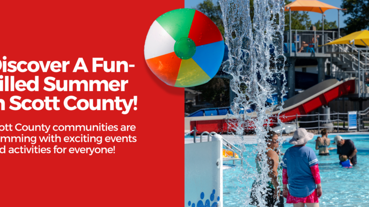 Discover a Fun-Filled Summer in Scott County!